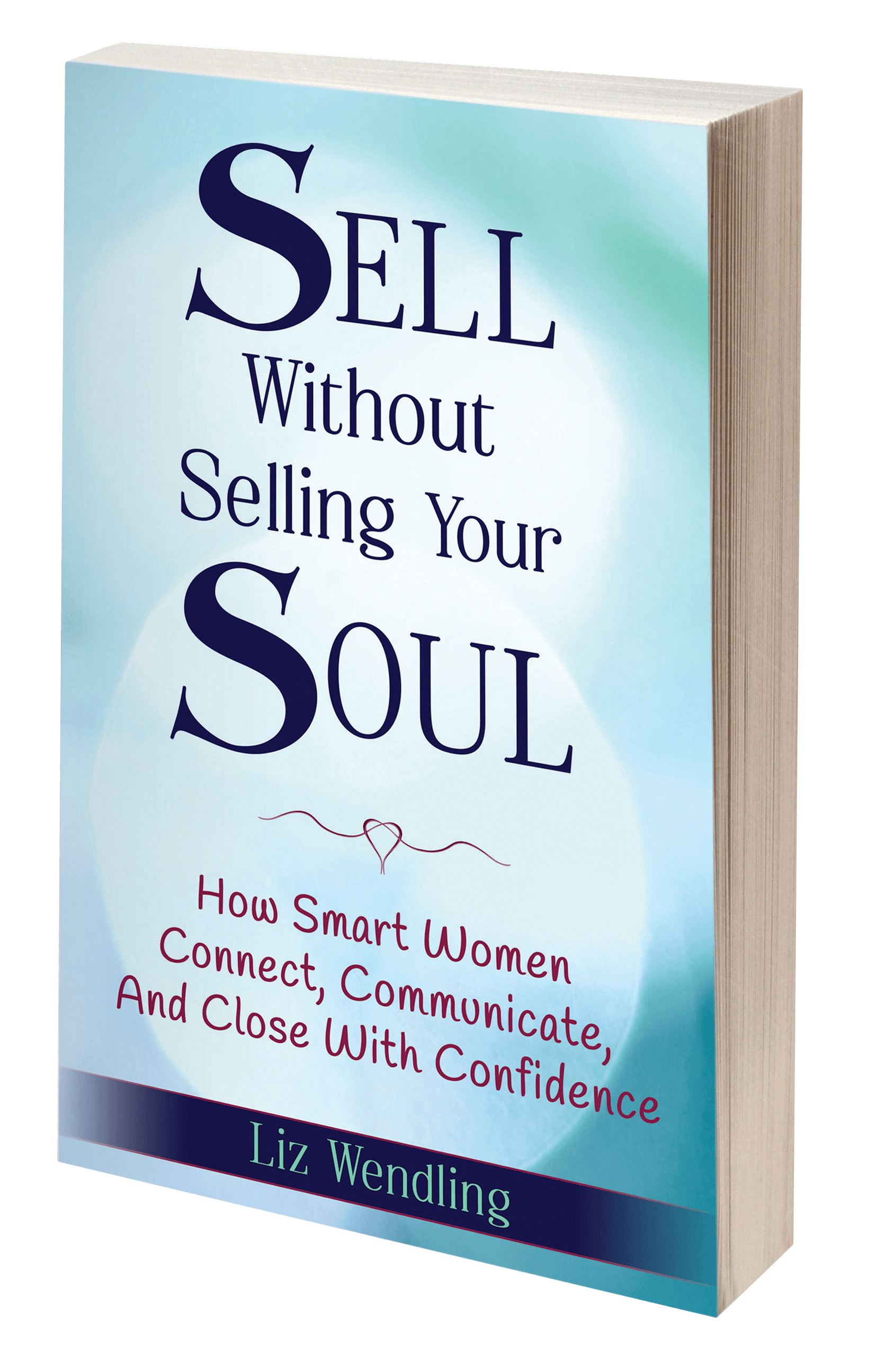sell without selling your soul